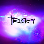 TRICKY