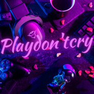 Playdon'tcry