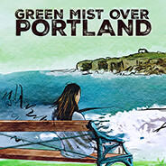 Green Mist over Portland