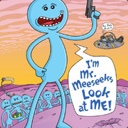 {pMw}Mr. Meeseeks