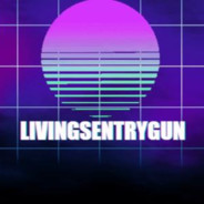LivingSentryGun