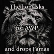 The lion asks for AWP