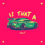 IS THAT A SUPRAAAAAAAAAAA