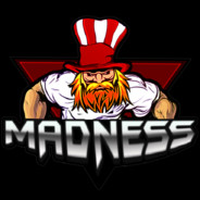 Madness