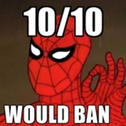 10/10 would ban