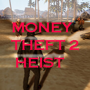 Money Theft 2: Heist