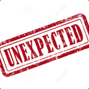 UNEXPECTED