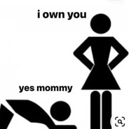 your mommy