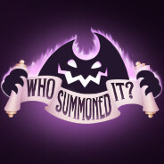Who Summoned It?