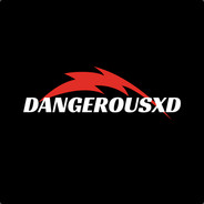 ♕  Dangerousxd  ♕