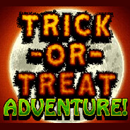 Trick or Treat Adventure