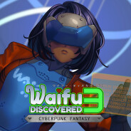 Waifu Discovered 3: Cyberpunk Fantasy