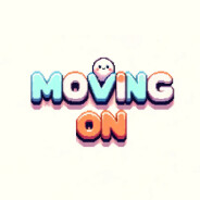 Moving On