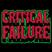 Critical Failure (Official Game)