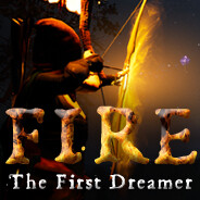 FIRE The First Dreamer