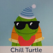 CHILL TURTLE