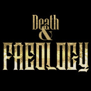 Death &amp; Faeology