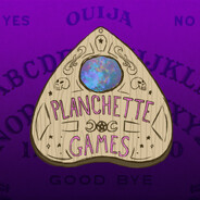 Planchette Games