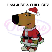 Just a chill guy