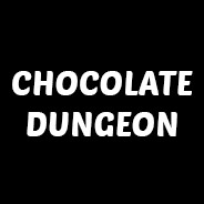 Chocolate Dungeon