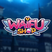 Waifu Shop