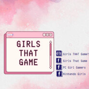 Girls That Game!