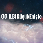 GG ILBIKüçükEnişte