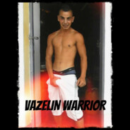VazelinWarrior
