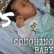 COUGHING BABY
