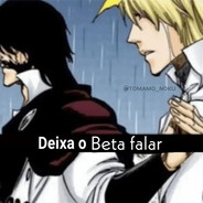 deixa o beta falar