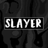 Slayer