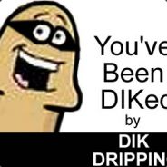 DIK DRIPPING