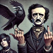 Edgar A."flippin ya the bird"Poe