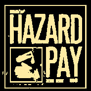 Hazard Pay